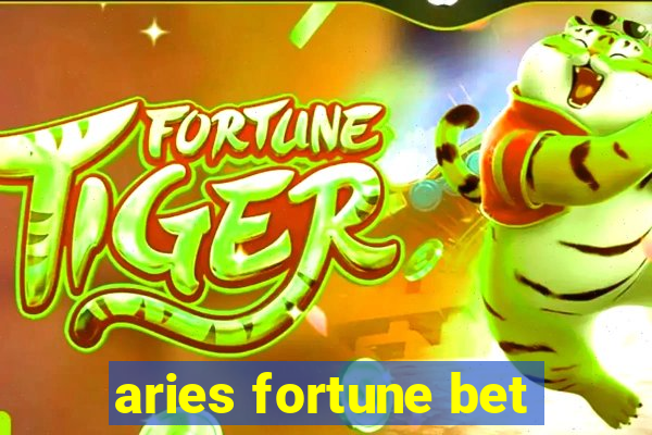 aries fortune bet